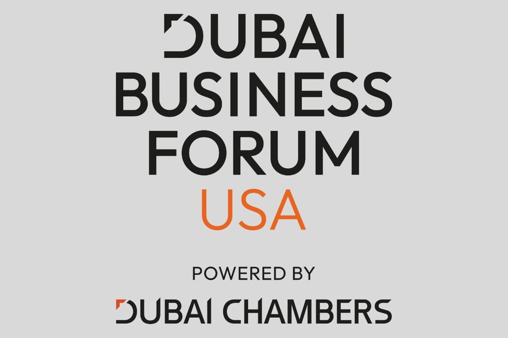 Dubai Chambers to Host Dubai Business Forum – USA in New York This November