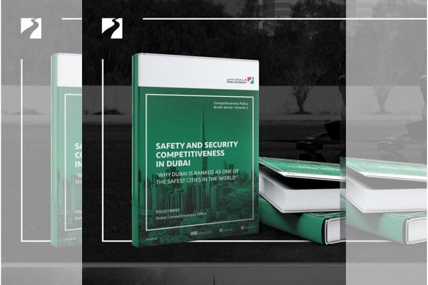 Dubai underlines competitiveness as one of the Safest Cities in the world