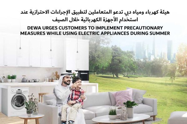 DEWA urges careful electrical appliance usage amid summer season
