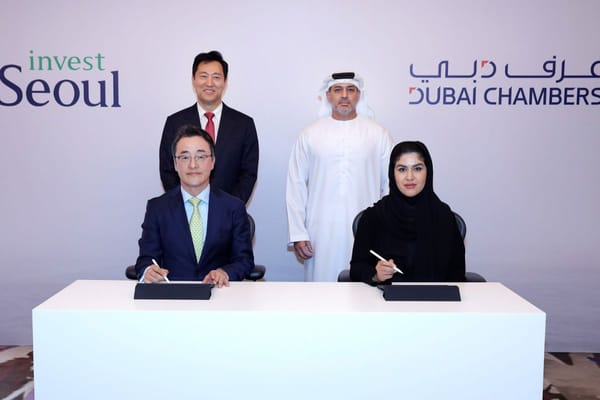 Dubai Chambers Signs MoU with Invest Seoul to Enhance Investment and Trade Opportunities