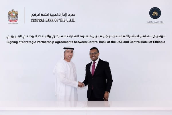 UAE and Ethiopia Sign Historic Currency Swap Agreement