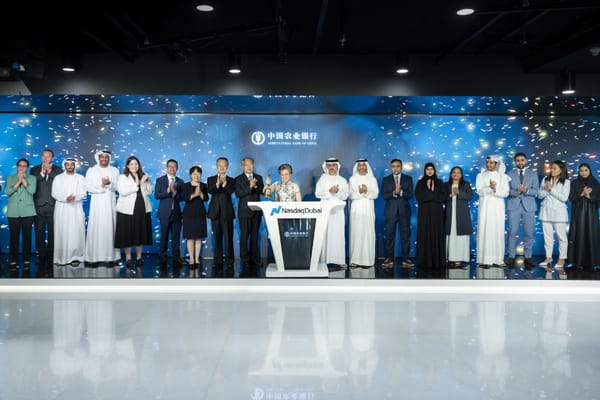 Nasdaq Dubai Lists $400 Million Notes by Agricultural Bank of China, Strengthening China-UAE Ties