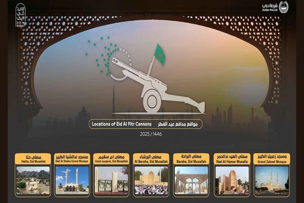 Dubai Police Announce Seven Locations for Eid Al Fitr Cannon Firing