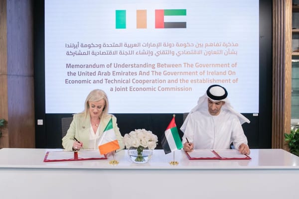 UAE and Ireland Forge Stronger Economic Ties with Landmark MoU Signing