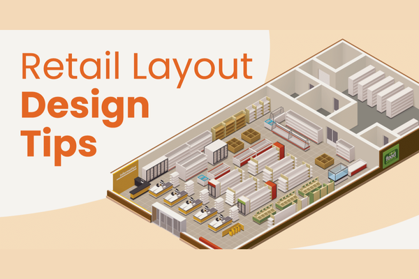 Tips to Plan the Perfect Store Layout in Dubai