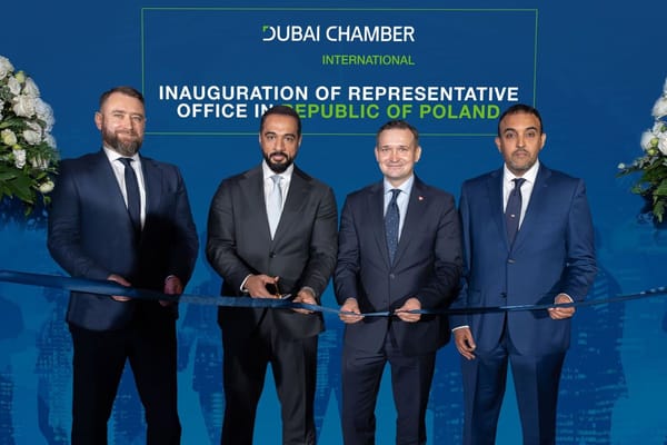 Dubai International Chamber Opens First Representative Office in Warsaw