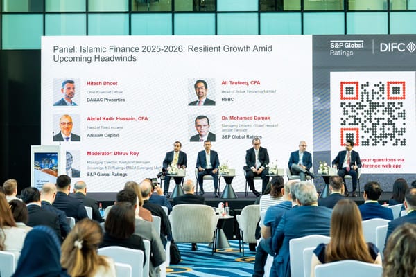 Islamic Finance Industry Records Robust Growth as DIFC and S&P Global Host 15th Annual Conference